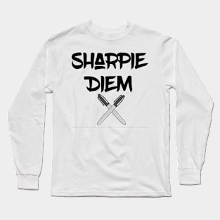 Sharpie Diem Long Sleeve T-Shirt